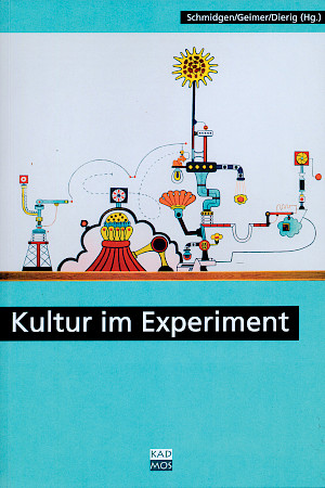 Kultur im Experiment