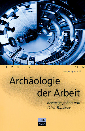 Archäologie der Arbeit