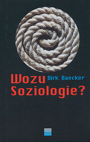 Wozu Soziologie?