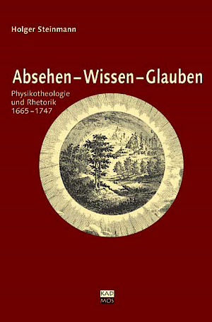 Absehen – Wissen – Glauben