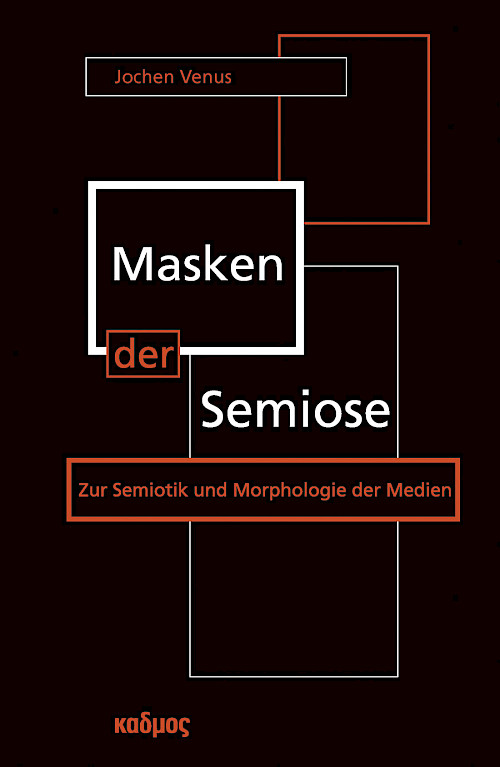 Masken der Semiose