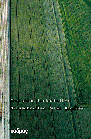 Ortsschriften Peter Handkes