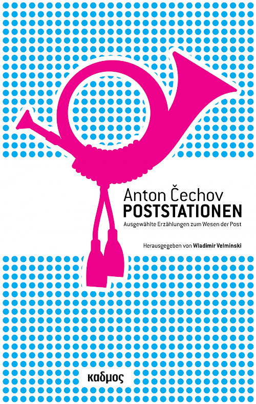 Anton Cechov. Poststationen