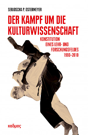 Der Kampf um die Kulturwissenschaft