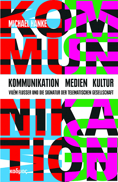 Kommunikation – Medien – Kultur