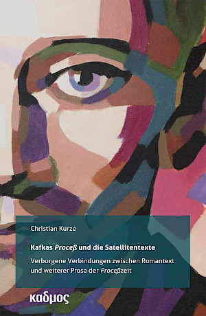 Kafkas »Proceß« und die Satellitentexte