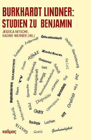 Burkhardt Lindner: Studien zu Benjamin